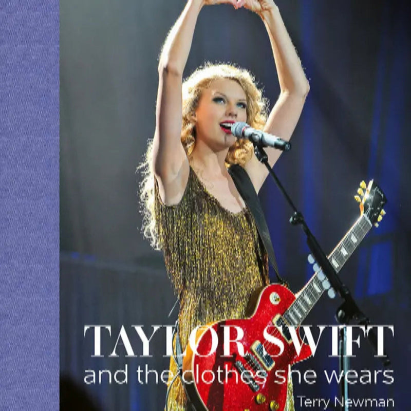 Taylor Swift And The Clothes She Wears Book