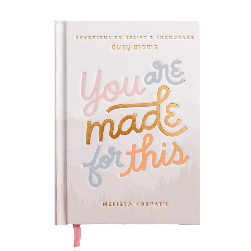 You Are Made For This Devotional